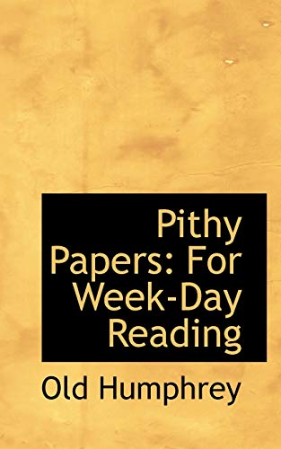 9781103607594: Pithy Papers: For Week-Day Reading