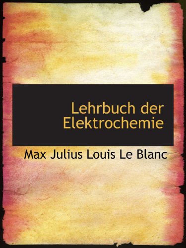 Imagen de archivo de Lehrbuch der Elektrochemie a la venta por Revaluation Books