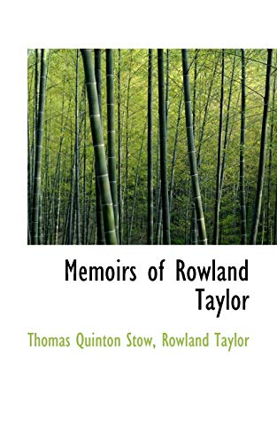 9781103612086: Memoirs of Rowland Taylor