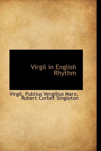 9781103613038: Virgil in English Rhythm