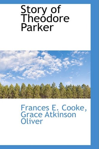 9781103614103: Story of Theodore Parker