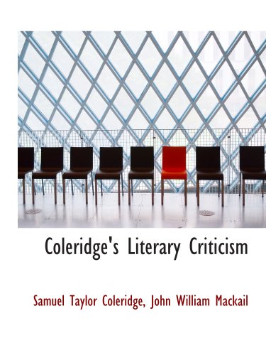 9781103621620: Coleridge's Literary Criticism