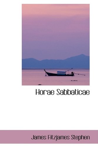 Horae Sabbaticae - Stephen, James Fitzjames