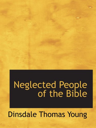 Stock image for Neglected People of the Bible for sale by Revaluation Books