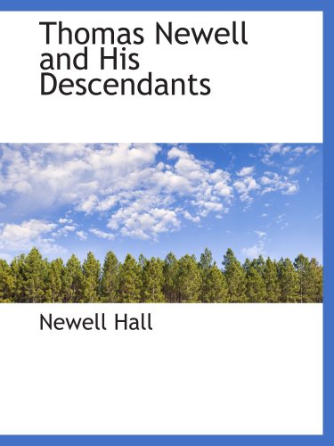 9781103658152: Thomas Newell and His Descendants