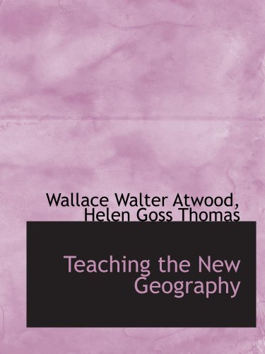 Stock image for Teaching the New Geography for sale by Revaluation Books