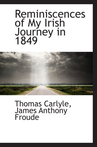 Stock image for Reminiscences of My Irish Journey in 1849 for sale by Revaluation Books