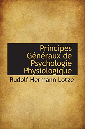 9781103690435: Principes Gnraux de Psychologie Physiologique