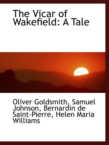 Stock image for The Vicar of Wakefield: A Tale for sale by Revaluation Books