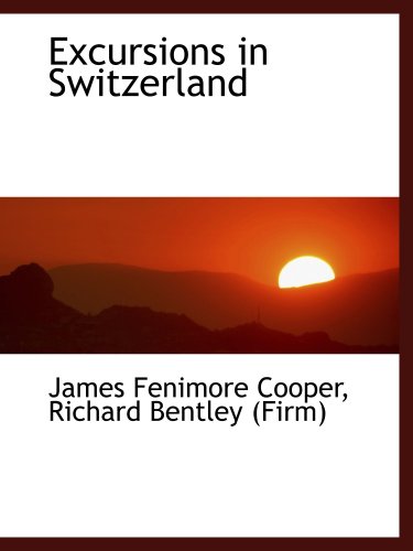 Beispielbild fr Excursions in Switzerland zum Verkauf von Revaluation Books