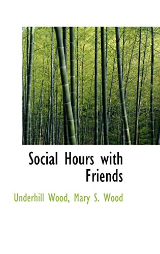 9781103697502: Social Hours with Friends