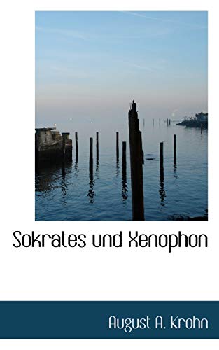 Imagen de archivo de Sokrates Und Xenophon (German Edition) a la venta por Lucky's Textbooks