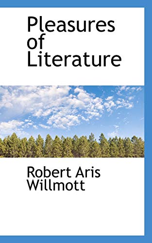 9781103715237: Pleasures of Literature