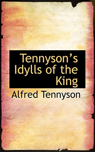 9781103718573: Tennysons Idylls of the King