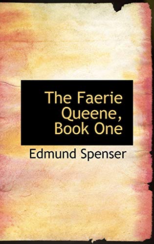 The Faerie Queene: Book 1 (9781103719112) by Spenser, Edmund