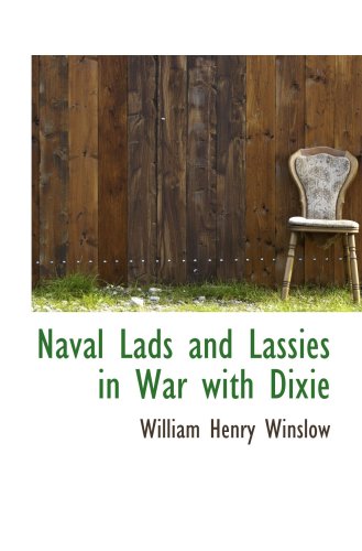 Imagen de archivo de Naval Lads and Lassies in War with Dixie a la venta por Revaluation Books