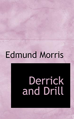 9781103722754: Derrick and Drill