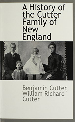 9781103727995: A History of the Cutter Family of New England