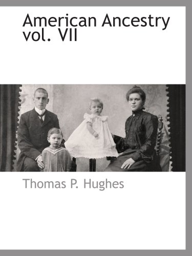 9781103728299: American Ancestry vol. VII