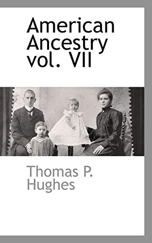 9781103728305: American Ancestry vol. VII: 6