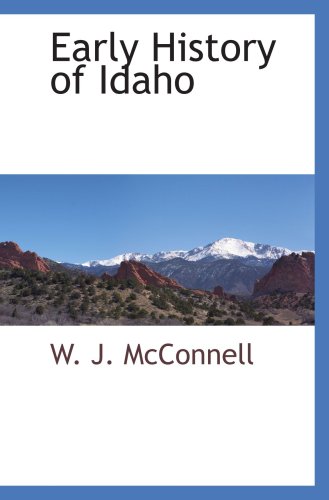 9781103729302: Early History of Idaho