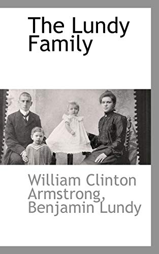 The Lundy Family - William Clinton Armstrong