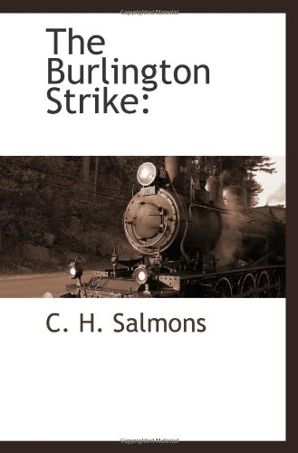 Stock image for The Burlington Strike: for sale by Revaluation Books