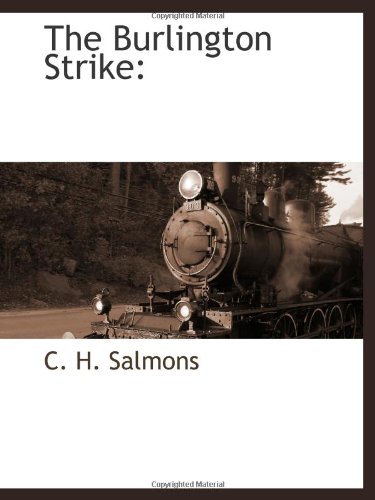 Stock image for The Burlington Strike: for sale by Revaluation Books