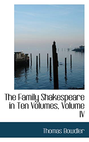9781103734511: The Family Shakespeare in Ten Volumes, Volume IV: 4