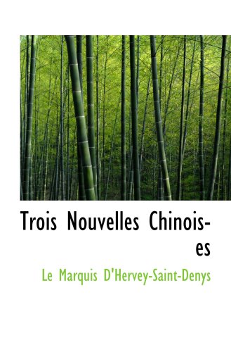 Stock image for Trois Nouvelles Chinoises for sale by Revaluation Books