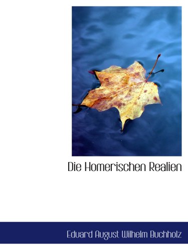 Stock image for Die Homerischen Realien for sale by Revaluation Books