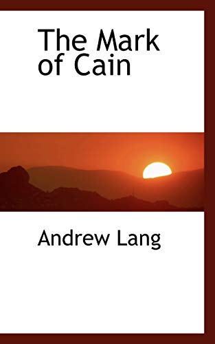 The Mark of Cain (9781103756131) by Lang, Andrew