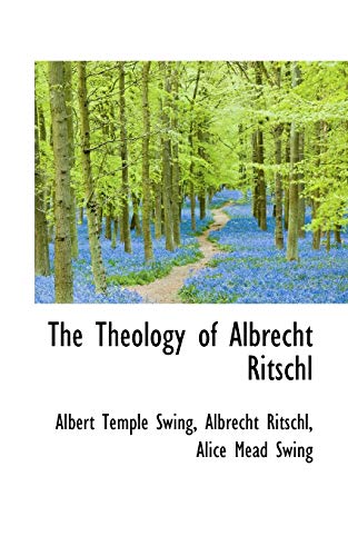 9781103759811: The Theology of Albrecht Ritschl