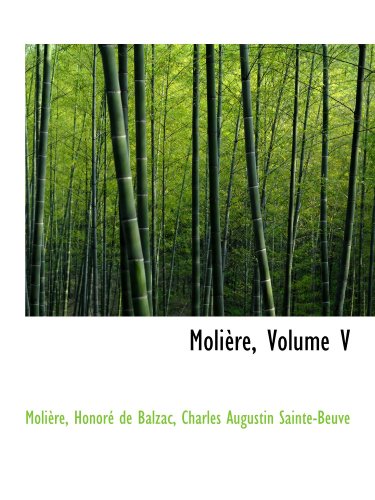 MoliÃ¨re, Volume V (9781103764228) by MoliÃ¨re, .