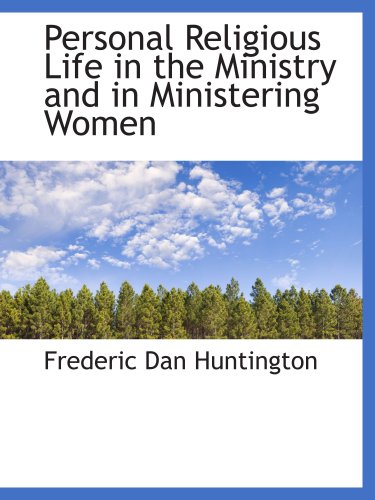Stock image for Personal Religious Life in the Ministry and in Ministering Women