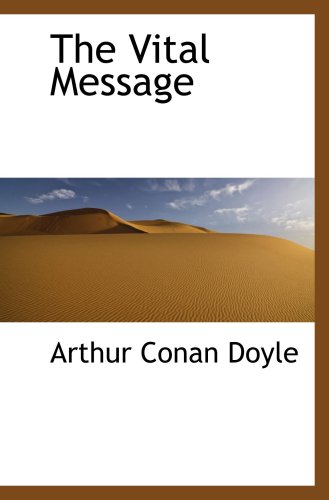 The Vital Message (9781103774401) by Doyle, Arthur Conan