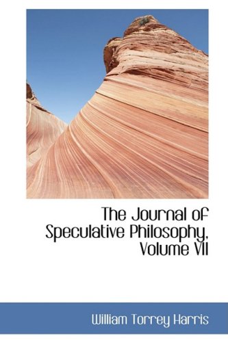 The Journal of Speculative Philosophy (9781103780105) by Harris, William T.