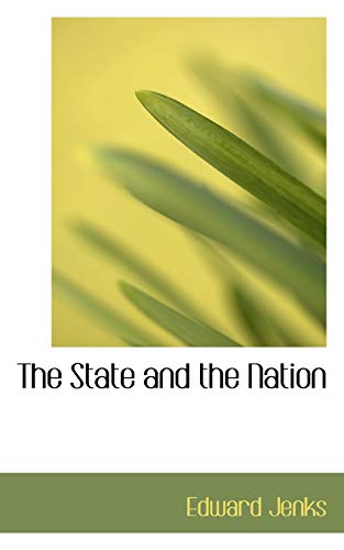 The State and the Nation (9781103783403) by Jenks, Edward