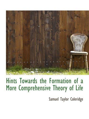 Stock image for Hints Towards the Formation of a More Comprehensive Theory of Life for sale by Revaluation Books