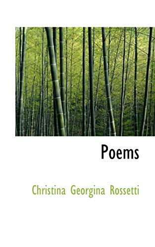 Poems - Christina Georgina Rossetti