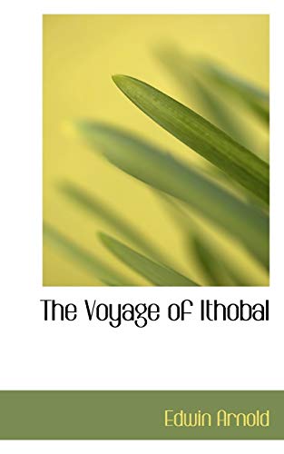 The Voyage of Ithobal (Paperback) - Sir Edwin Arnold