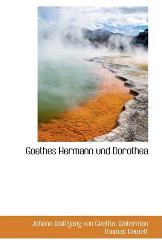 9781103821174: Goethes Hermann Und Dorothea