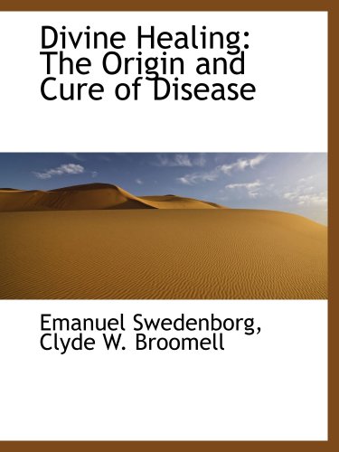 Beispielbild fr Divine Healing: The Origin and Cure of Disease zum Verkauf von Books Unplugged