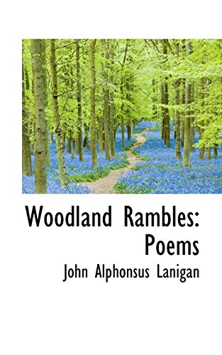 9781103823505: Woodland Rambles: Poems