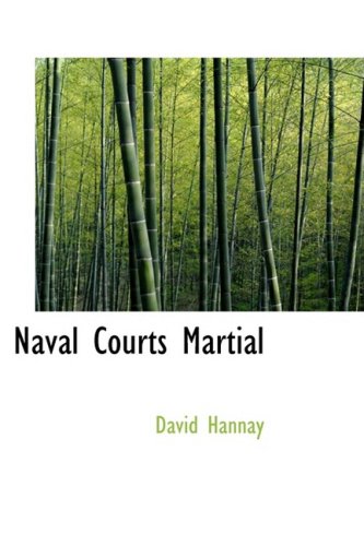 Naval Courts Martial (9781103830428) by Hannay, David