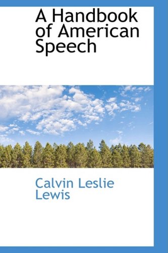 9781103832699: A Handbook of American Speech