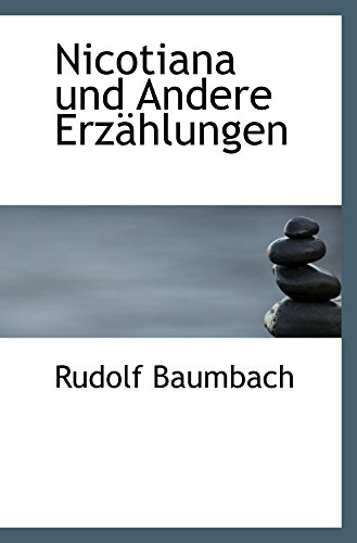Stock image for Nicotiana und Andere Erzhlungen for sale by Revaluation Books