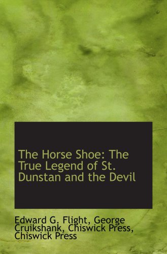 9781103839575: The Horse Shoe: The True Legend of St. Dunstan and the Devil