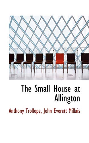 Beispielbild fr The Small House at Allington zum Verkauf von Better World Books