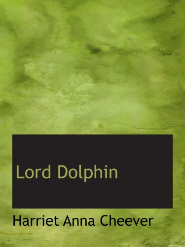 Stock image for Lord Dolphin for sale by Revaluation Books